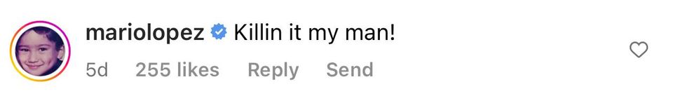 Comment from verified Instagram user mariolopez "Killin it my man!"