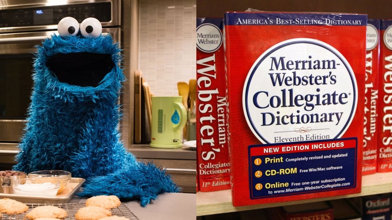 Cookie Monster; Merriam-Webster dictionary