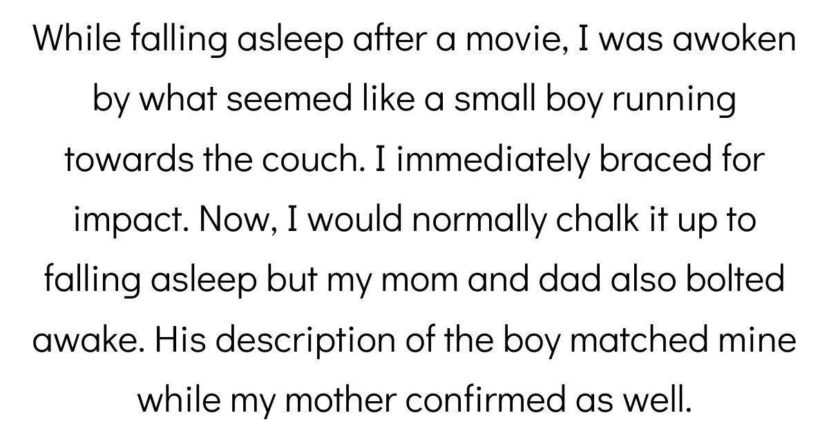 People Share The Reasons They've Come To Believe In Ghosts