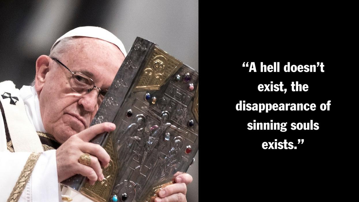 The Vatican Is in Damage Control Mode After Pope Francis Is Misquoted Saying 'Hell Does Not Exist'