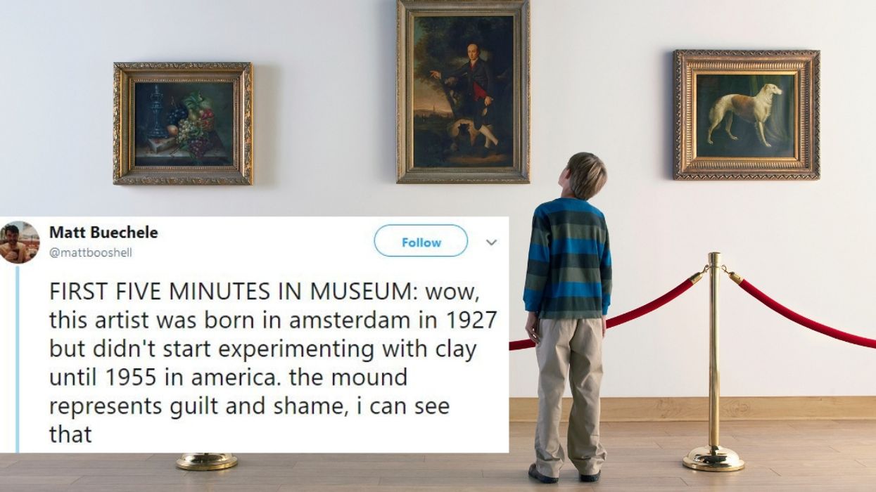 Man Shares Too Real Tweet About Museums And We Totally Get It