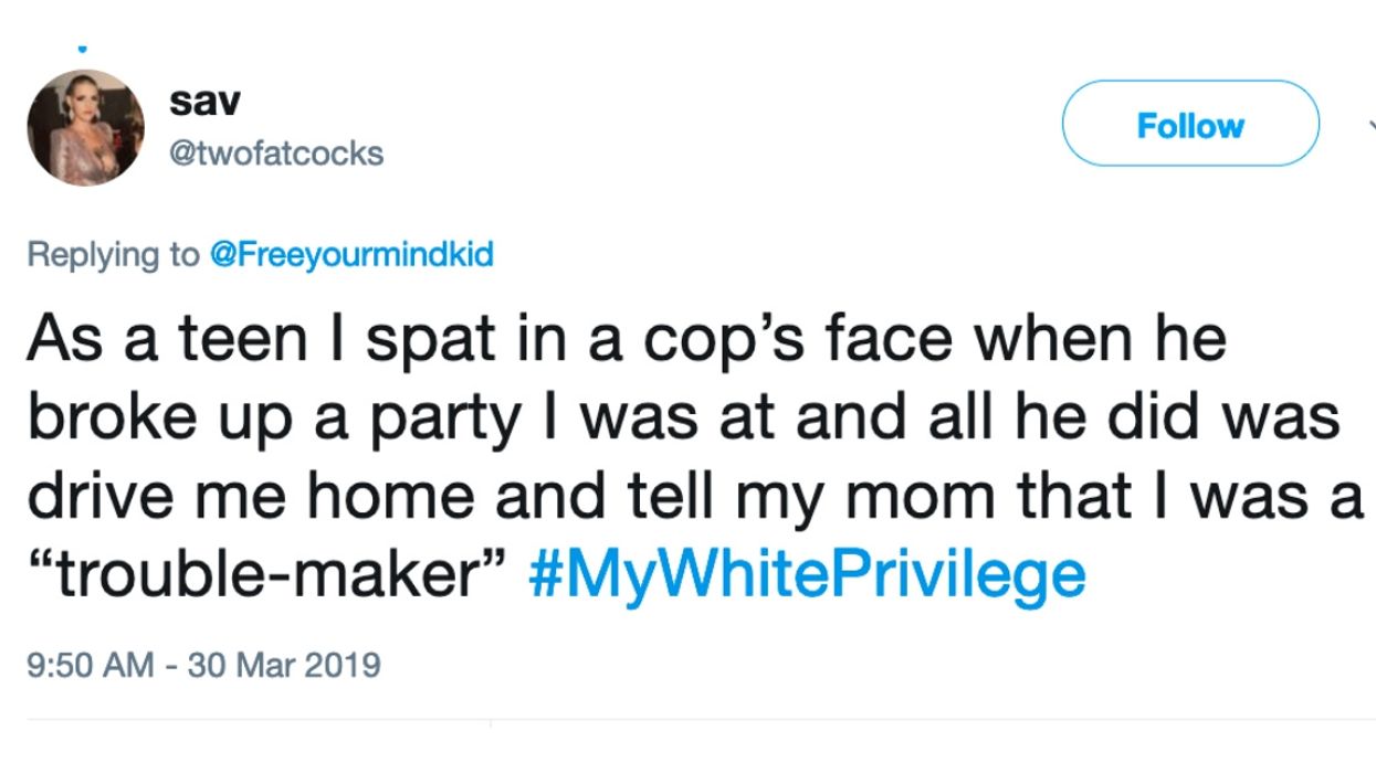 White People Are Sharing The Most Outrageous Things They've Gotten Away With Because Of #MyWhitePrivilege
