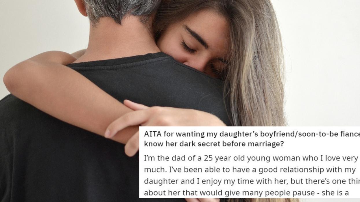 Dad Wonders If He Should Tell His Daughter's Soon-To-Be Fiancé About Her 'Dark Secret'—And It's A Doozy