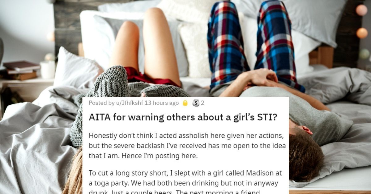Guy Sparks Debate After Outing Girl He Hooked Up With To His Entire University For Not Disclosing That She Had An STI