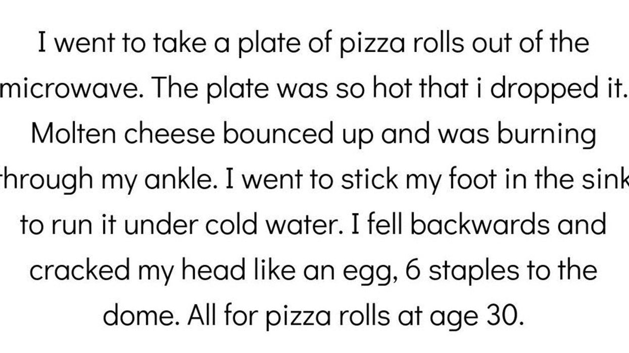 People Share The Stupidest Way They Have Ever Hurt Themselves