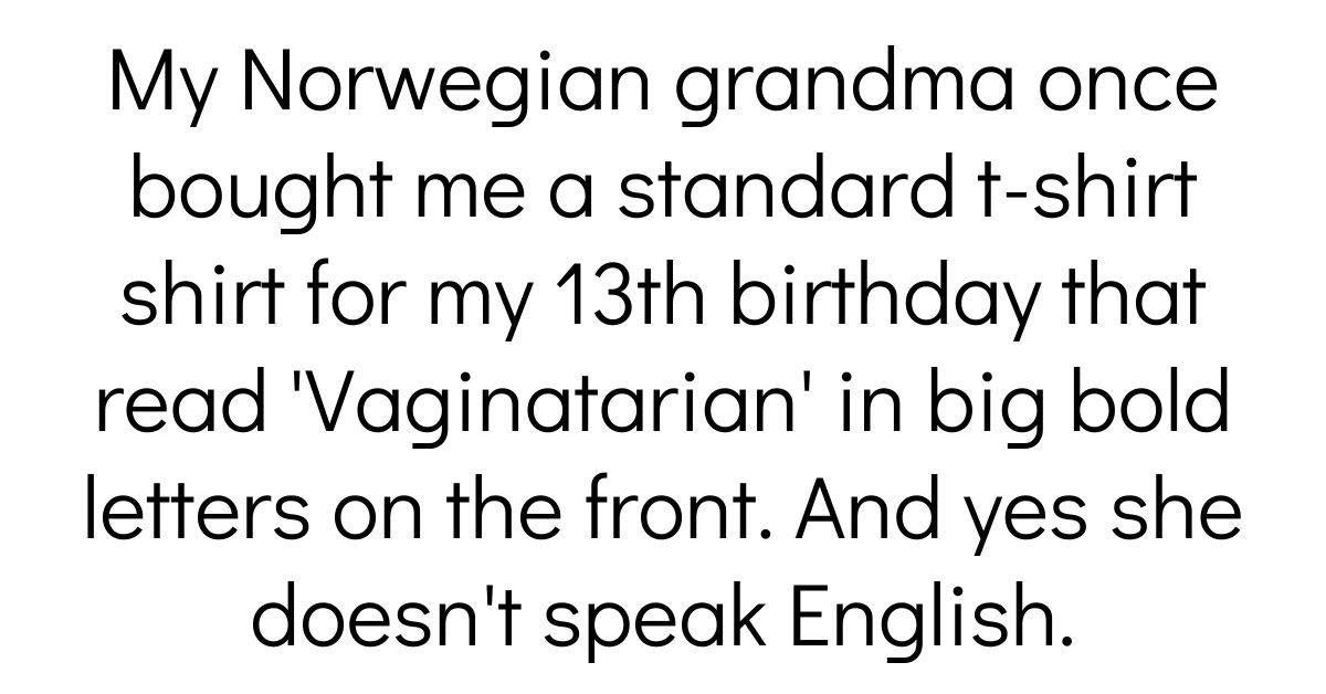 People Recall The Most Bizarre Gift They've Ever Received