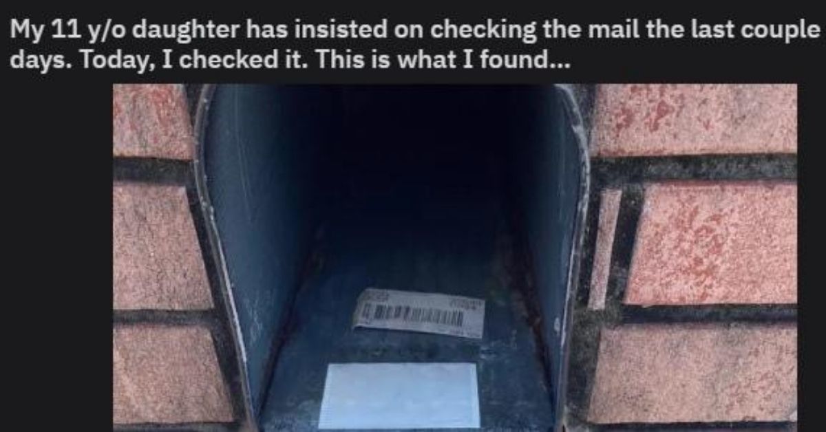 Dad Makes Hilarious Realization About Why His Daughter Insists On Checking The Mail Each Day