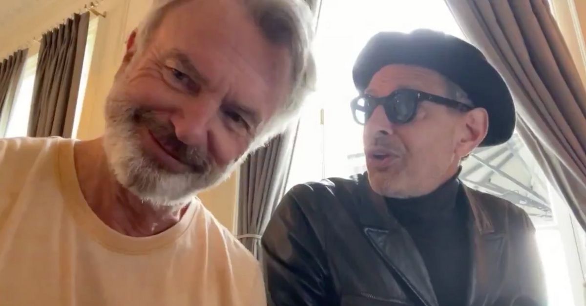 Sam Neill And Jeff Goldblum Singing On The Set Of 'Jurassic World: Dominion' Is The Pick-Me-Up We Could All Use