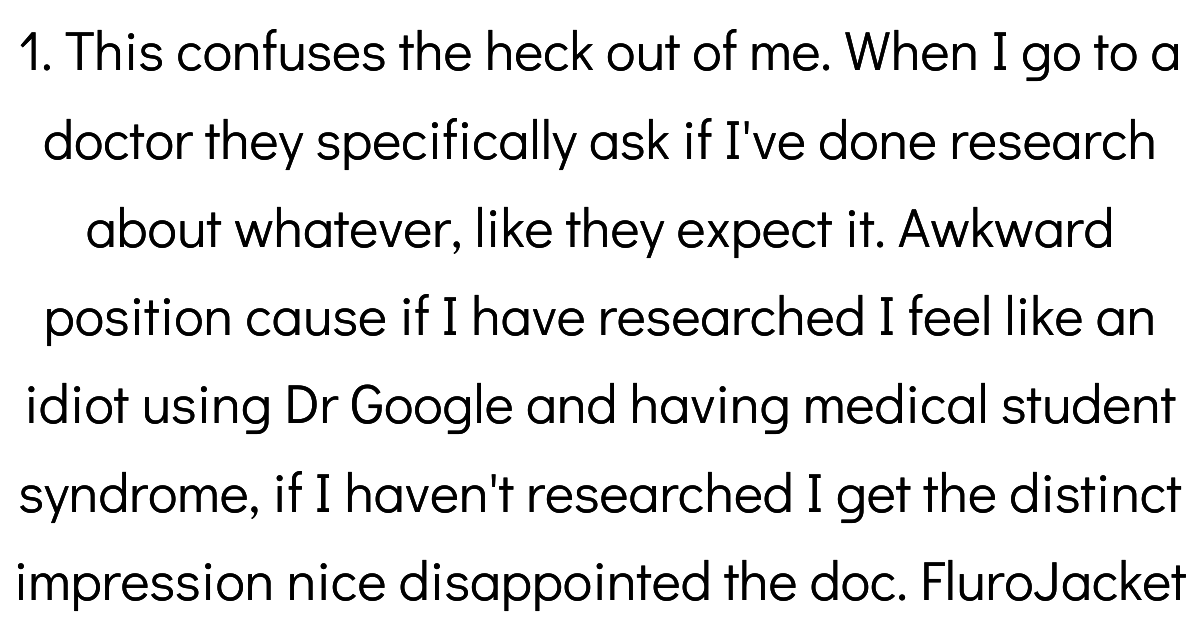 Doctors Share Their Patients' Worst Cases Of 'So, I Googled My Symptoms...'