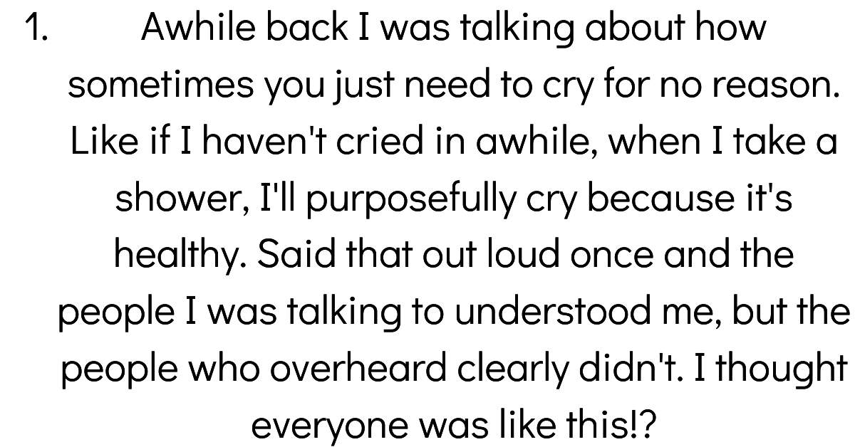 People Share Their 'Why Am I Like This' Experience