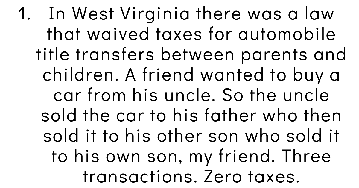 People Divulge The Best Loopholes They've Ever Heard Of
