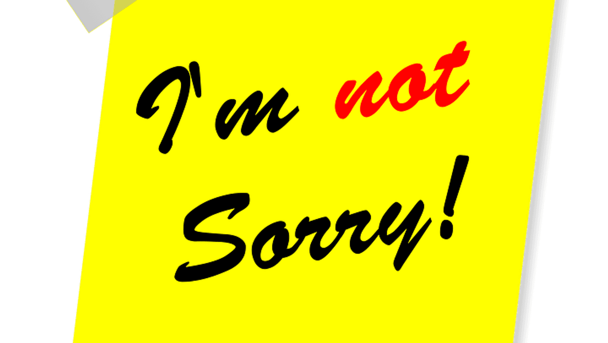 People Share What They're Unequivocally Not Sorry About