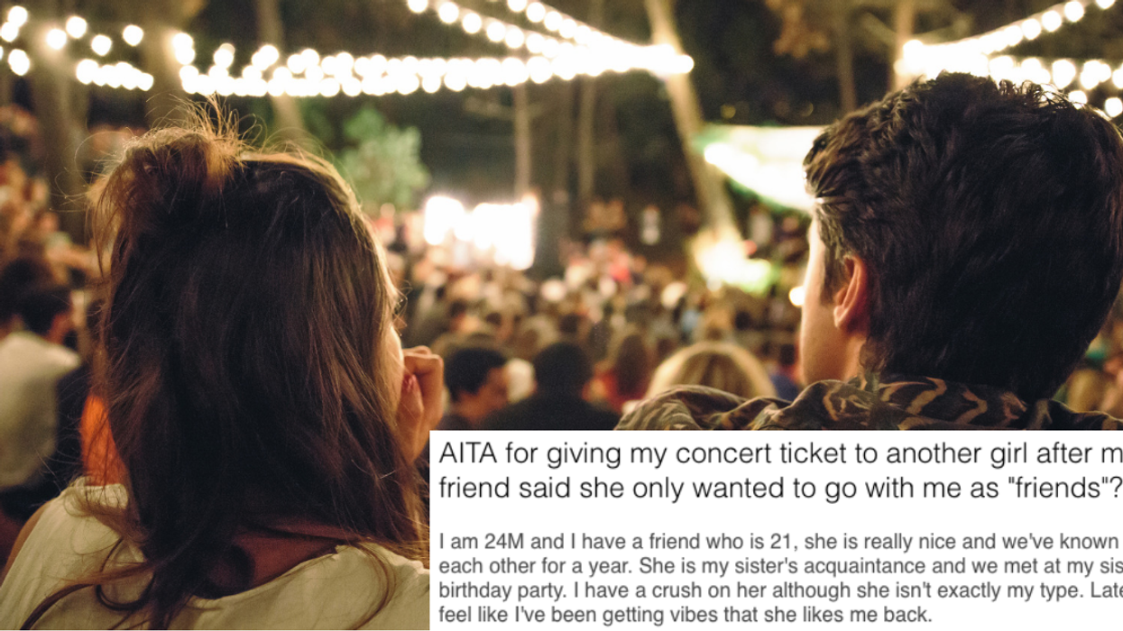 The Internet Is Torn Over This Guy Who Rescinded A Concert Ticket Offer To A Woman He Wanted To Date Because She Only Wanted To Go As 'Friends'
