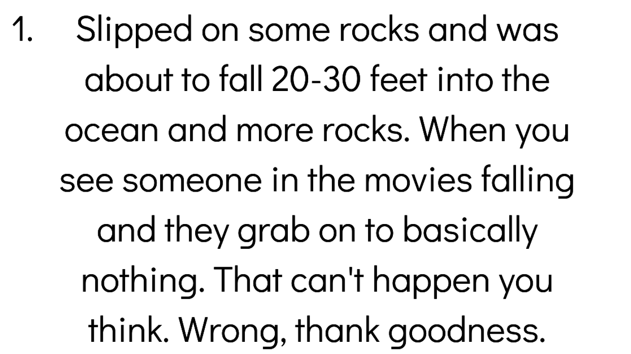 People Explain How They Almost Died