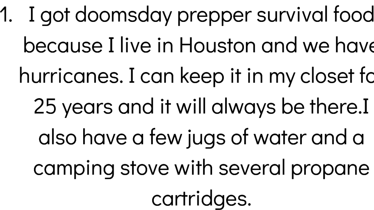 People Explain Which Supplies Every Household Should Have During A Large-Scale Emergency