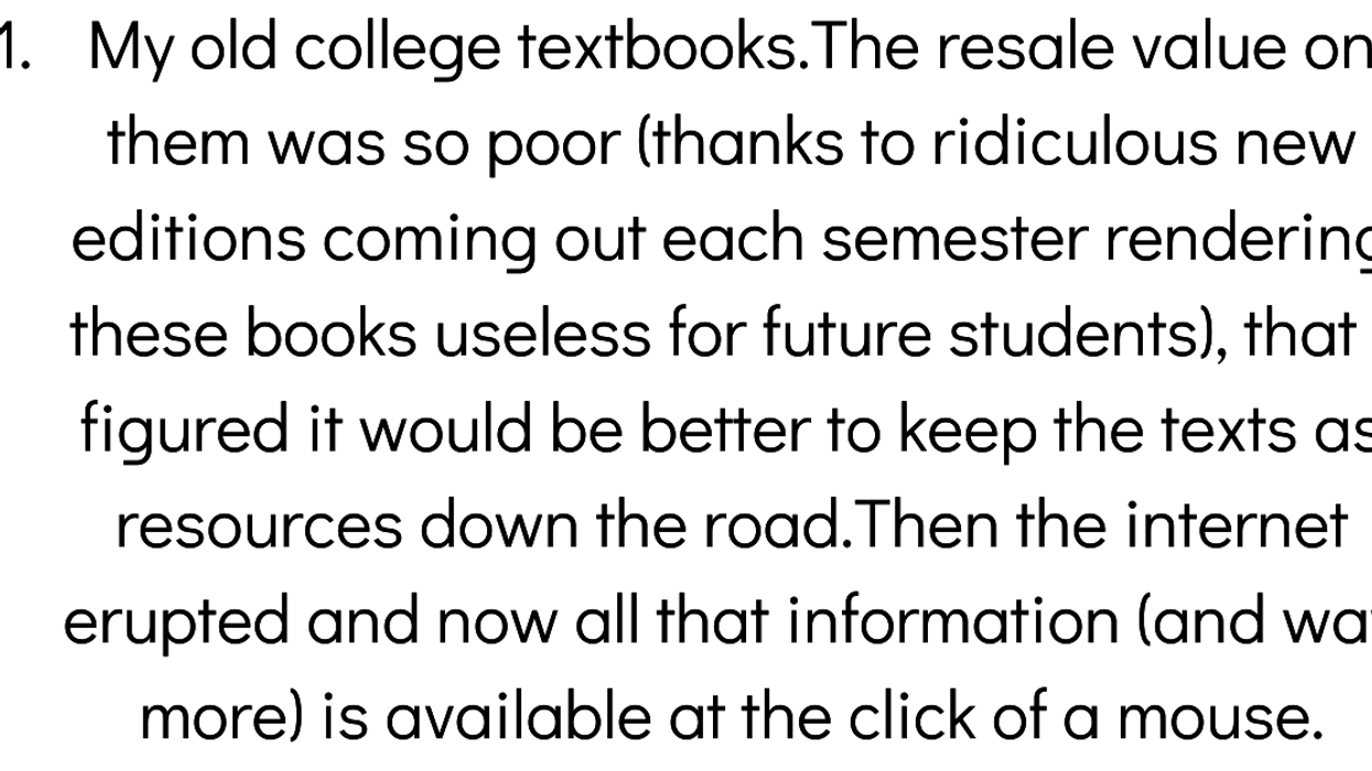 People Share The Most Useless Possessions They Own