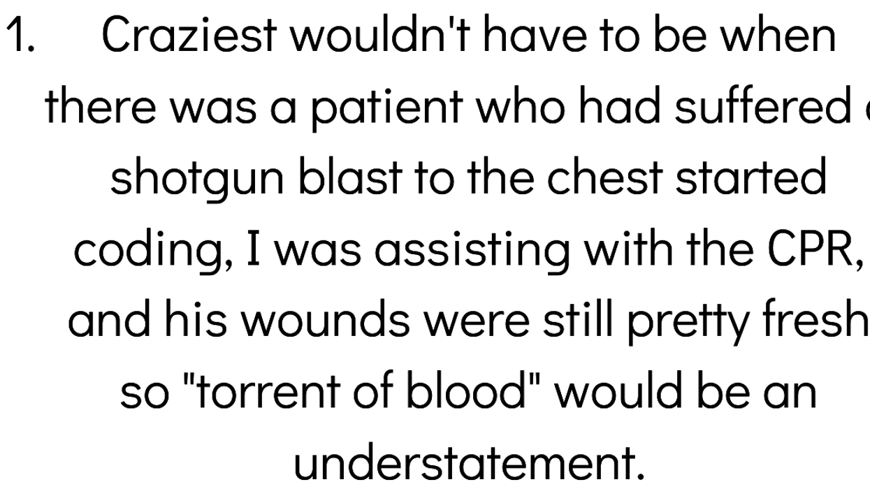 Medical Professionals Share The Craziest Moments They've Had With A Patient