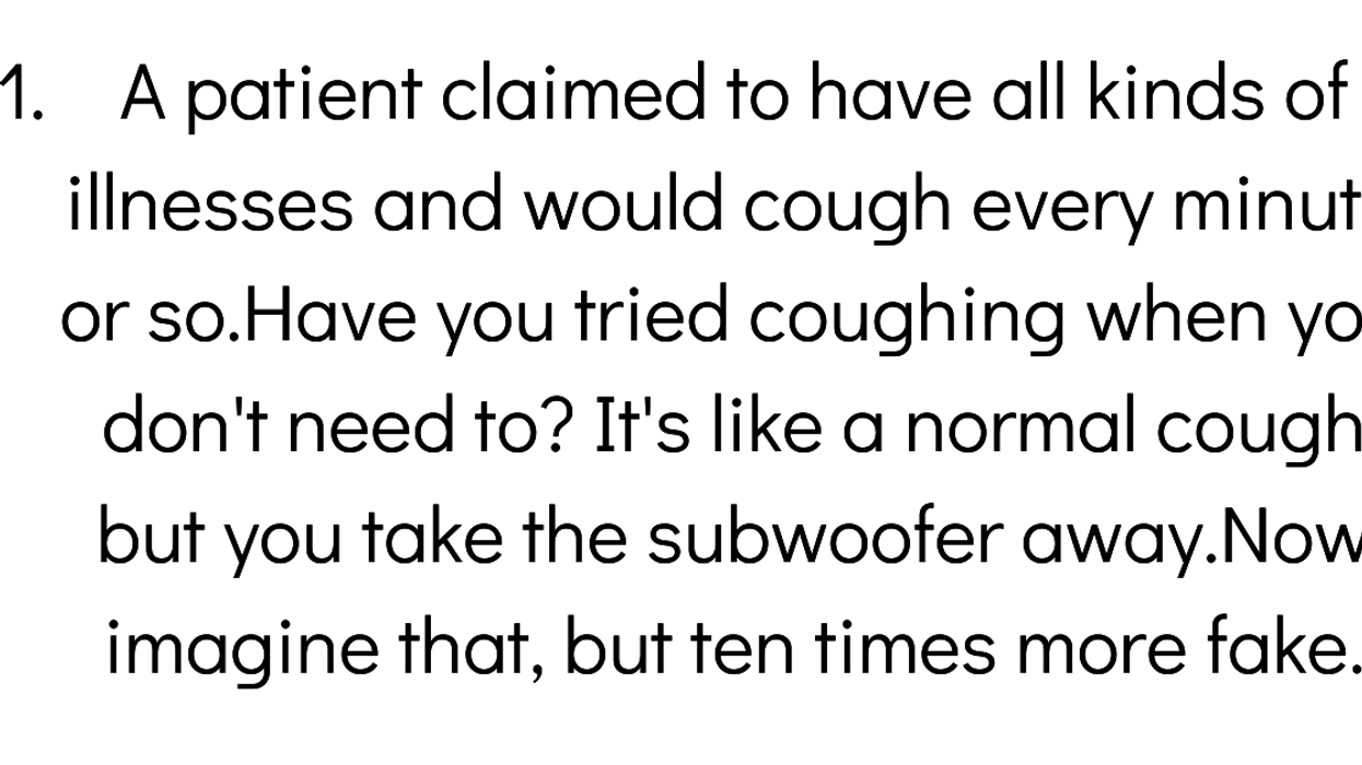 Doctors Share The Worst Case Of 'Faking It' They've Ever Treated