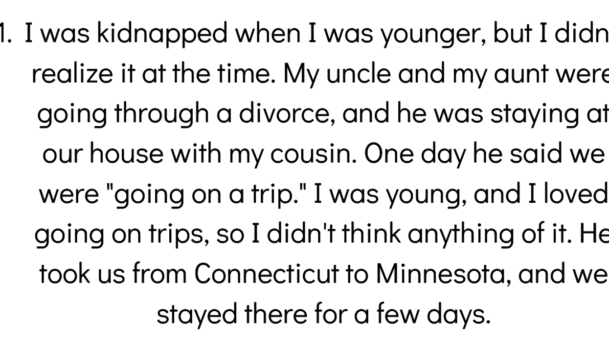 People Who Were Kidnapped Explain How They Escaped With Their Lives