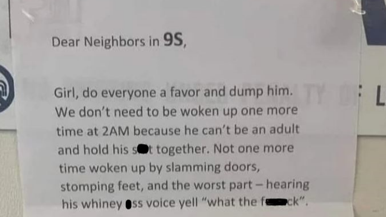 Fed-Up Neighbor Leaves Epic Note Encouraging Woman To Break Up With Her 'Whiny' Boyfriend