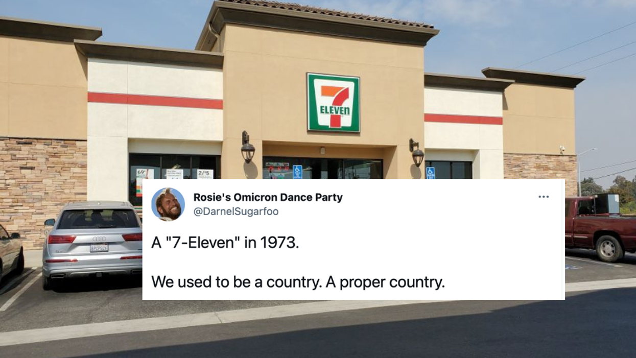 Rightwinger's Tweet Complaining That 'We Used To Be A Country' Using Old 7-Eleven Pic Gets Roasted Hard