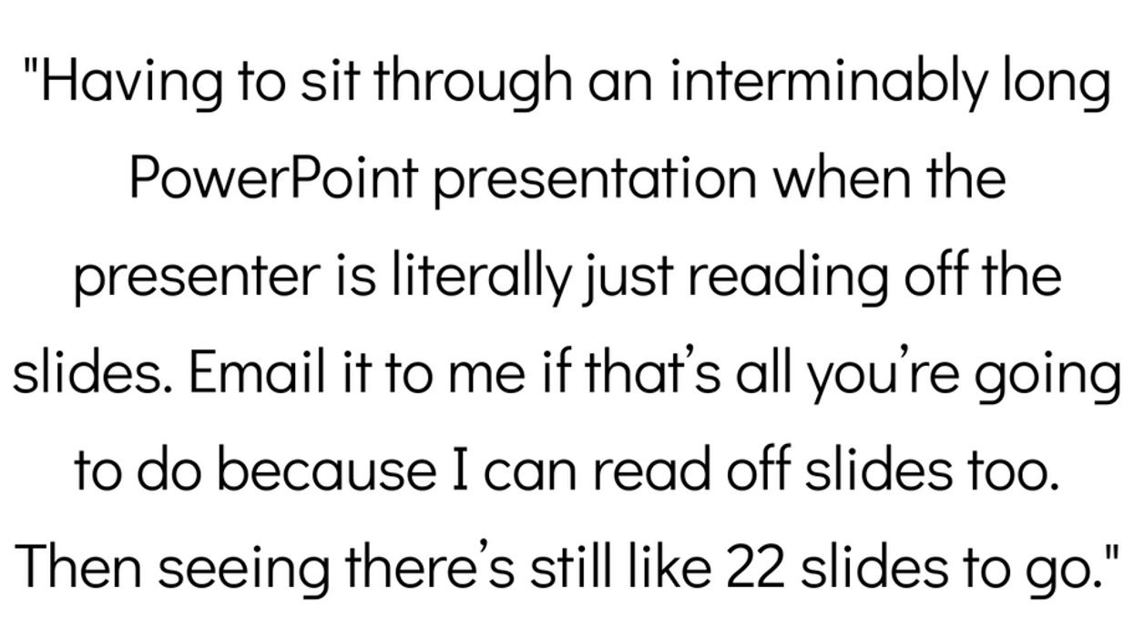 People Explain Which Things Aren't Exactly Torture But Sure Feel Like It