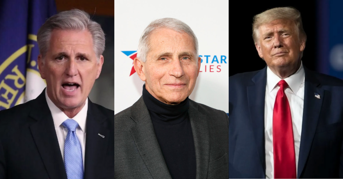 McCarthy's Attempted Diss Of Fauci Ends Up Being A Huge Dunk On Trump—And Oops