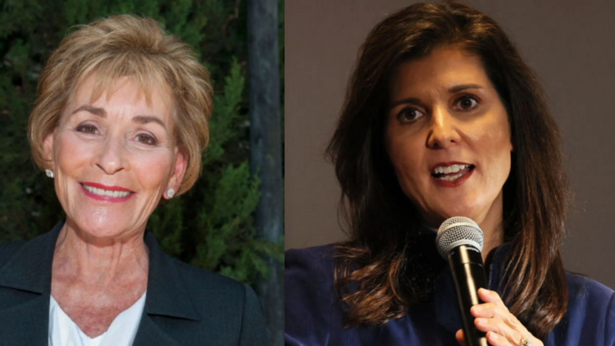 Judy "Judge Judy" Sheindlin; Nikki Haley