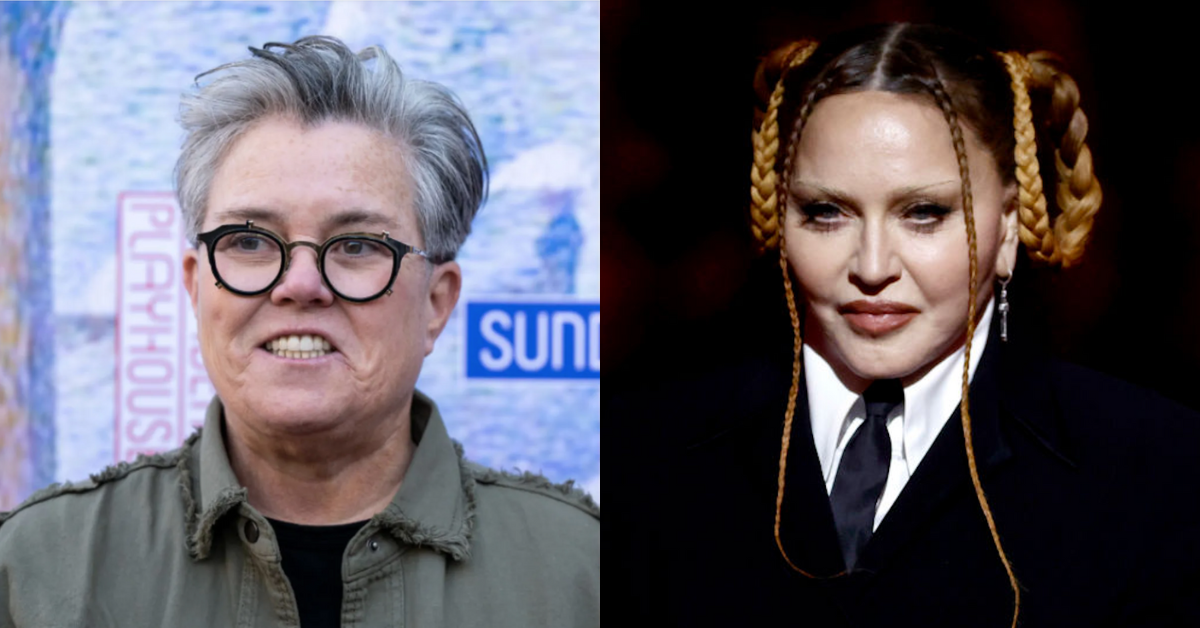 Rosie O'Donnell; Madonna