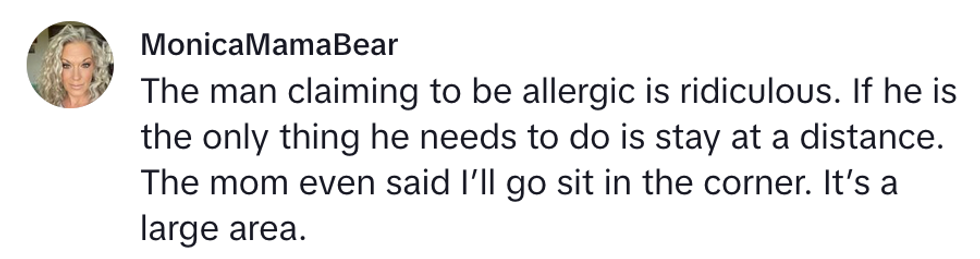 Text post by MonicaMamaBear about a man's allergy claim and a mom's solution.